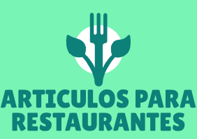 ARTICULOS PARA RESTAURANTES